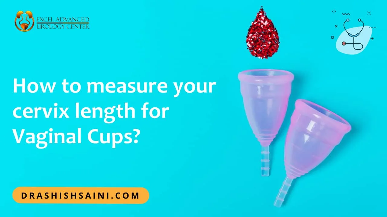 How to Measure Cervix Height for Menstrual Cup Fit
